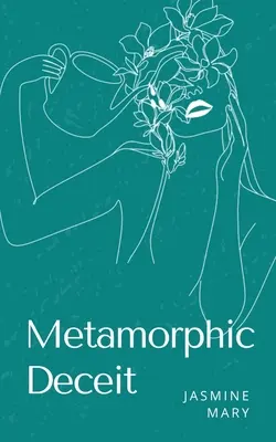 Metamorphe Täuschung - Metamorphic Deceit