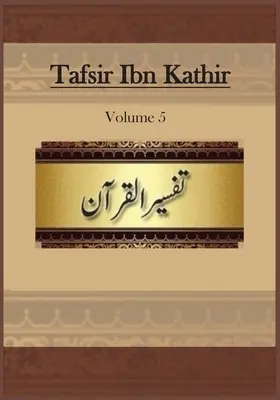 Tafsir Ibn Kathir: Band 5 - Tafsir Ibn Kathir: Volume 5