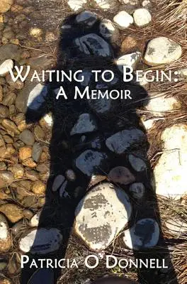 Warten, um anzufangen: Eine Erinnerung - Waiting to Begin: A Memoir