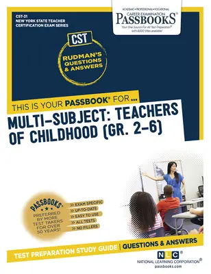 Multi-Subject: Lehrer der Kindheit (Gr 2-6) (Cst-31): Sparbücher Studienführer Band 31 - Multi-Subject: Teachers of Childhood (Gr 2-6) (Cst-31): Passbooks Study Guide Volume 31