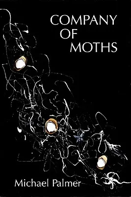 Gesellschaft der Motten: Gedichte - Company of Moths: Poetry