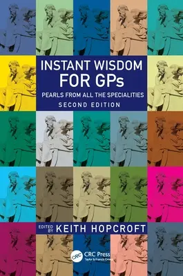 Sofortige Weisheit für GPS: Perlen aus allen Fachgebieten - Instant Wisdom for GPS: Pearls from All the Specialities
