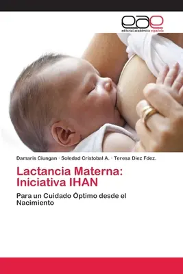 Lactancia Materna: Iniciativa IHAN