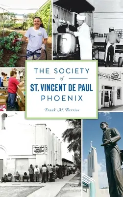 Gesellschaft St. Vincent de Paul Phoenix - Society of St. Vincent de Paul Phoenix