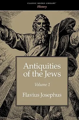 Altertümer der Juden Band 1 - Antiquities of the Jews volume 1