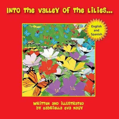 Ins Tal der Lilien - Into the Valley of Lilies