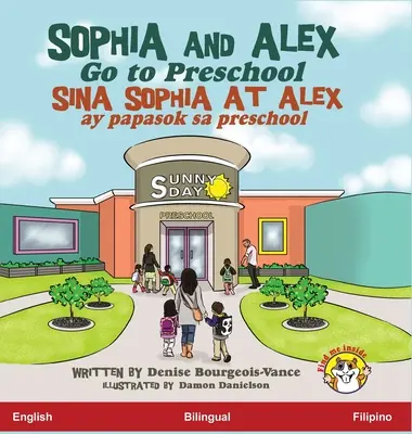 Sophia und Alex gehen in die Vorschule: Sina Sophia und Alex besuchen die Vorschule - Sophia and Alex Go to Preschool: Sina Sophia at Alex ay papasok sa preschool