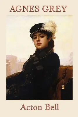 Agnes Grau - Agnes Grey