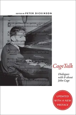 Cagetalk: Dialoge mit und über John Cage - Cagetalk: Dialogues with and about John Cage