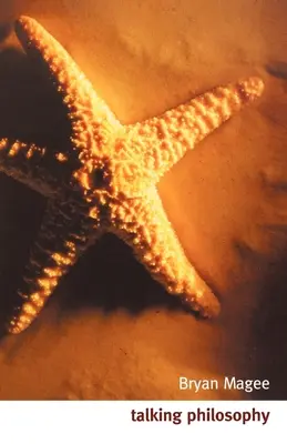 Philosophie im Gespräch: Dialoge mit fünfzehn führenden Philosophen - Talking Philosophy: Dialogues with Fifteen Leading Philosophers