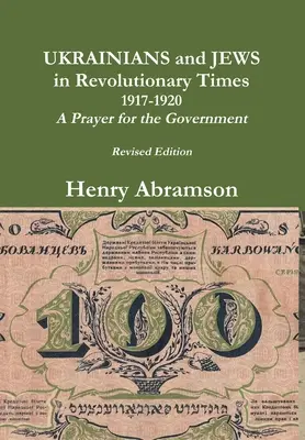 Ukrainer und Juden in revolutionären Zeiten - Ukrainians and Jews in Revolutionary Times