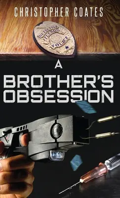 Besessenheit eines Bruders - A Brother's Obsession