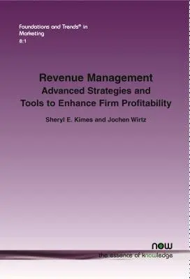 Ertragsmanagement: Fortgeschrittene Strategien und Werkzeuge zur Steigerung der Rentabilität von Unternehmen - Revenue Management: Advanced Strategies and Tools to Enhance Firm Profitability