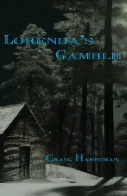 Lorendas Glücksspiel - Lorenda's Gamble