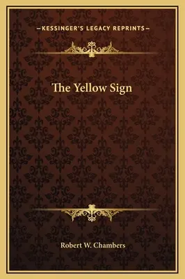 Das gelbe Zeichen - The Yellow Sign