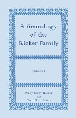 Eine Genealogie der Familie Ricker - A Genealogy of the Ricker Family