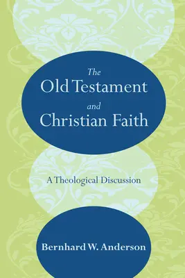 Das Alte Testament und der christliche Glaube - The Old Testament and Christian Faith