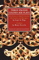 Drei spanische Dramen des Goldenen Zeitalters: Der Haushofmeister der Herzogin von Amalfi; Die Capulets und Montagues; Kleopatra - Three Spanish Golden Age Plays: The Duchess of Amalfi's Steward; The Capulets and Montagues; Cleopatra