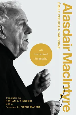Alasdair MacIntyre: Eine intellektuelle Biographie - Alasdair MacIntyre: An Intellectual Biography
