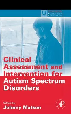 Klinische Bewertung und Intervention bei Autismus-Spektrum-Störungen - Clinical Assessment and Intervention for Autism Spectrum Disorders