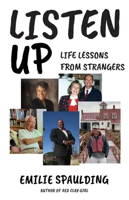 Hört zu: Lebensweisheiten von Fremden - Listen Up: Life Lessons from Strangers