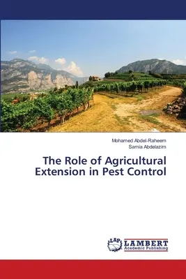 Die Rolle der landwirtschaftlichen Beratung bei der Schädlingsbekämpfung - The Role of Agricultural Extension in Pest Control