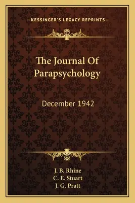 Die Zeitschrift für Parapsychologie: Dezember 1942 - The Journal Of Parapsychology: December 1942