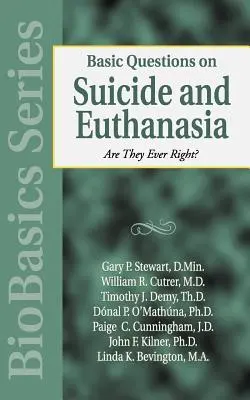 Grundlegende Fragen zu Suizid und Euthanasie - Basic Questions on Suicide and Euthanasia