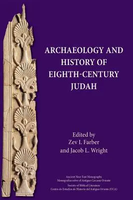 Archäologie und Geschichte des Juda des achten Jahrhunderts - Archaeology and History of Eighth-Century Judah
