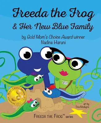 Freeda, der Frosch, und ihre neue blaue Familie - Freeda the Frog and Her New Blue Family