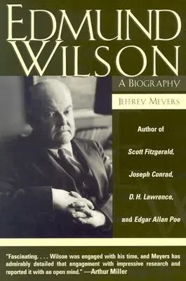 Edmund Wilson: Eine Biographie - Edmund Wilson: A Biography