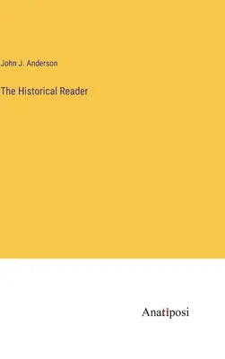 Der historische Leser - The Historical Reader