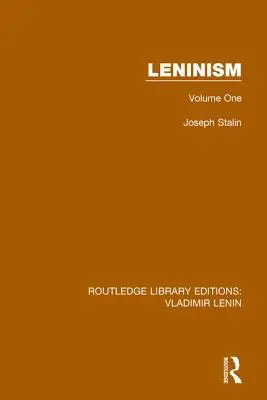 Leninismus: Band 1 - Leninism: Volume One