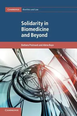 Solidarität in der Biomedizin und darüber hinaus - Solidarity in Biomedicine and Beyond