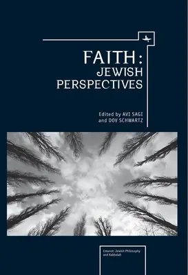 Der Glaube: Jüdische Perspektiven - Faith: Jewish Perspectives