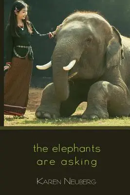 Die Elefanten fragen - The Elephants Are Asking