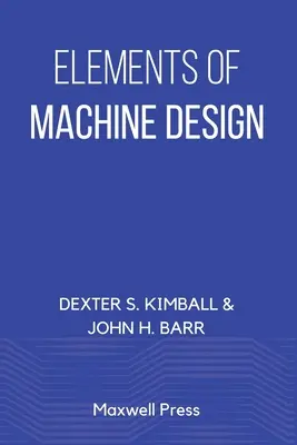 Elemente der Maschinenkonstruktion - Elements of Machine Design