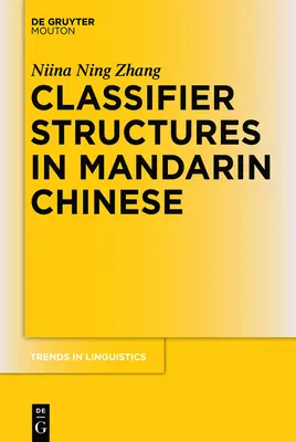 Klassifikator-Strukturen in Mandarin-Chinesisch - Classifier Structures in Mandarin Chinese