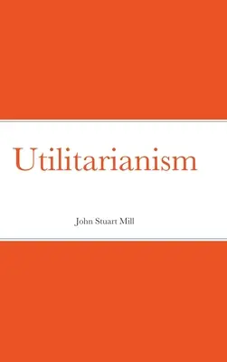 Utilitarismus - Utilitarianism