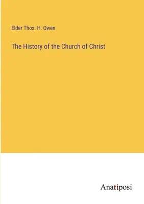 Die Geschichte der Kirche Christi - The History of the Church of Christ
