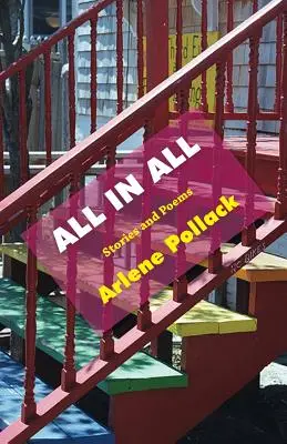 All in All: Geschichten und Gedichte - All in All: Stories and Poems