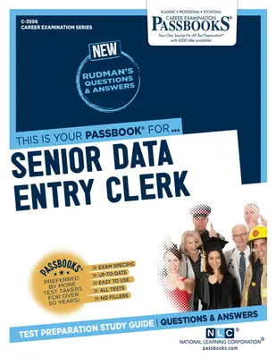 Senior Data Entry Clerk (C-3506): Sparbücher Studienführer Band 3506 - Senior Data Entry Clerk (C-3506): Passbooks Study Guide Volume 3506