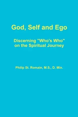 Gott, Selbst und Ego - God, Self and Ego