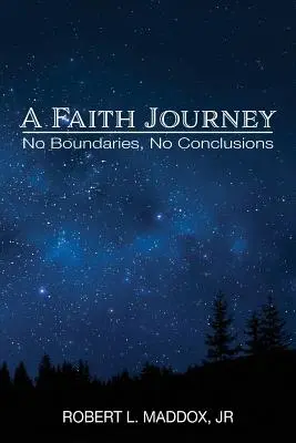 Eine Glaubensreise: Keine Grenzen, keine Schlussfolgerungen - A Faith Journey: No Boundaries, No Conclusions