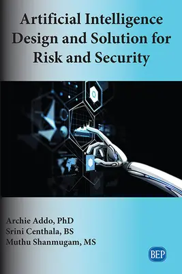Künstliche Intelligenz Design und Lösung für Risiko und Sicherheit - Artificial Intelligence Design and Solution for Risk and Security