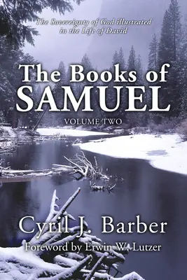 Die Bücher Samuel, Band 2: Die Souveränität Gottes am Beispiel des Lebens von David - The Books of Samuel, Volume 2: The Sovereignty of God Illustrated in the Life of David