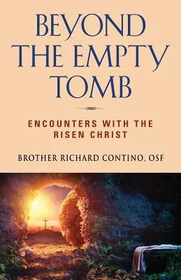 Jenseits des leeren Grabes: Begegnungen mit dem auferstandenen Christus - Beyond the Empty Tomb: Encounters with the Risen Christ
