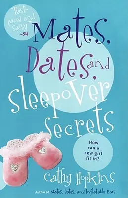 Kumpels, Verabredungen und Übernachtungsgeheimnisse - Mates, Dates, and Sleepover Secrets