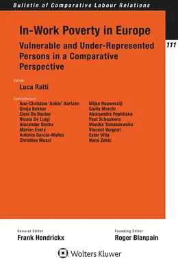Armut trotz Erwerbstätigkeit in Europa: Gefährdete und unterrepräsentierte Personen in einer vergleichenden Perspektive - In-Work Poverty in Europe: Vulnerable and Under-Represented Persons in a Comparative Perspective