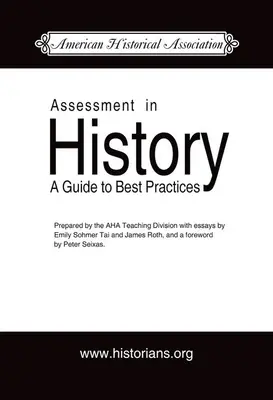Bewertung in Geschichte: Ein Leitfaden für bewährte Verfahren - Assessment in History: A Guide to Best Practice